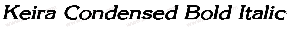Keira Condensed Bold Italic字体转换
